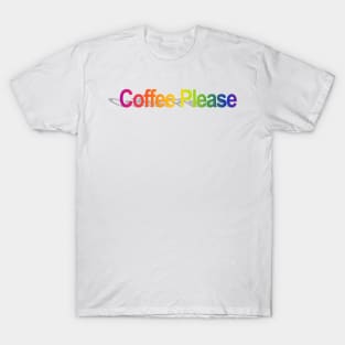 Coffee Please WordArt T-Shirt